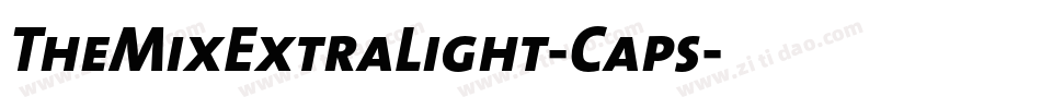 TheMixExtraLight-Caps字体转换