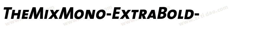 TheMixMono-ExtraBold字体转换