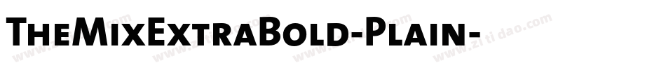 TheMixExtraBold-Plain字体转换