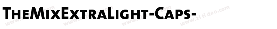 TheMixExtraLight-Caps字体转换