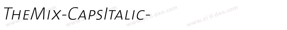 TheMix-CapsItalic字体转换