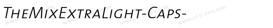 TheMixExtraLight-Caps字体转换