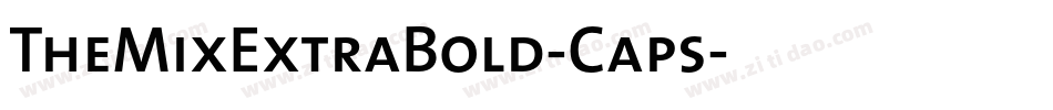 TheMixExtraBold-Caps字体转换