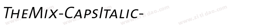 TheMix-CapsItalic字体转换