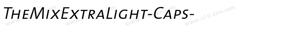 TheMixExtraLight-Caps字体转换