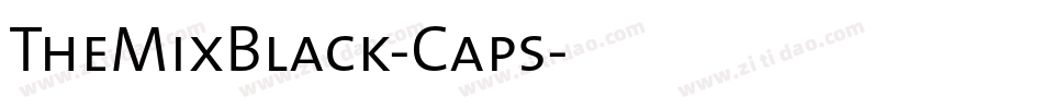 TheMixBlack-Caps字体转换