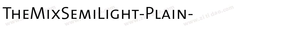 TheMixSemiLight-Plain字体转换