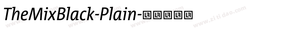 TheMixBlack-Plain字体转换