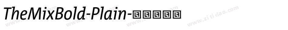 TheMixBold-Plain字体转换