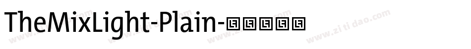 TheMixLight-Plain字体转换