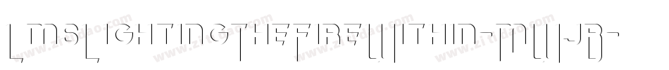 LmsLightingTheFireWithin-MWjB字体转换