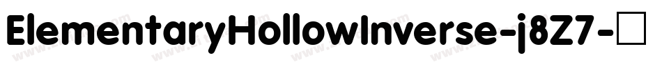 ElementaryHollowInverse-j8Z7字体转换 ElementaryHollowInverse-j8Z7字体转换