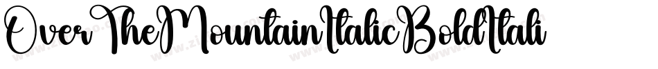 OverTheMountainItalicBoldItalic-XO0d字体转换 OverTheMountainItalicBoldItalic-XO0d字体转换