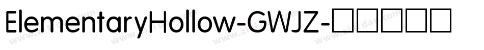 ElementaryHollow-GWJZ字体转换