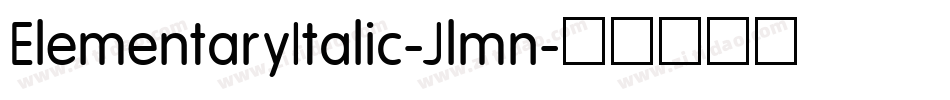 ElementaryItalic-Jlmn字体转换