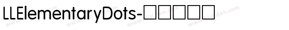 LLElementaryDots字体转换