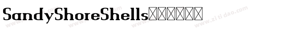 SandyShoreShells字体转换