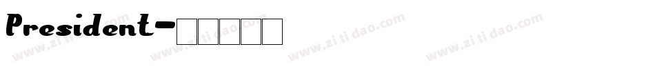 President字体转换