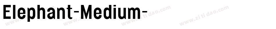 Elephant-Medium字体转换