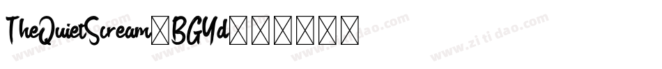 TheQuietScream-BGYd字体转换