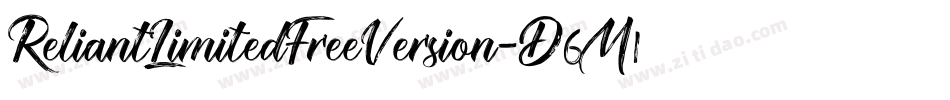 ReliantLimitedFreeVersion-D6M1字体转换 ReliantLimitedFreeVersion-D6M1字体转换