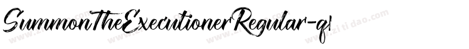 SummonTheExecutionerRegular-q1W1字体转换 SummonTheExecutionerRegular-q1W1字体转换