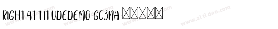 RightAttitudeDemo-GO3nA字体转换
