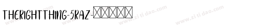 TheRightThing-5RAz字体转换