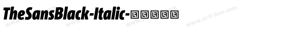 TheSansBlack-Italic字体转换