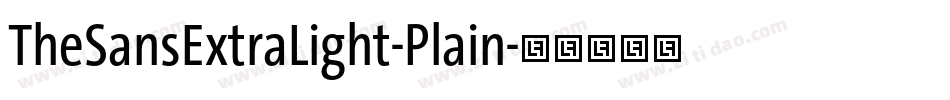 TheSansExtraLight-Plain字体转换