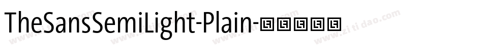 TheSansSemiLight-Plain字体转换