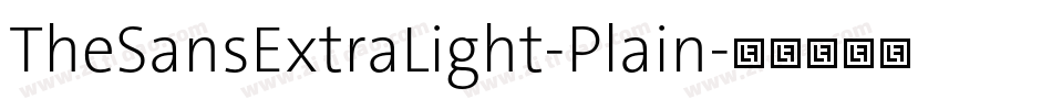 TheSansExtraLight-Plain字体转换