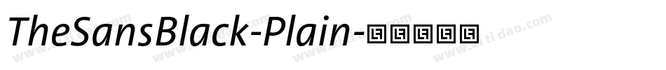 TheSansBlack-Plain字体转换
