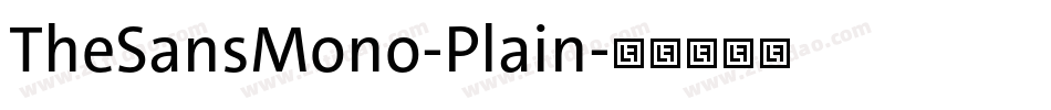 TheSansMono-Plain字体转换