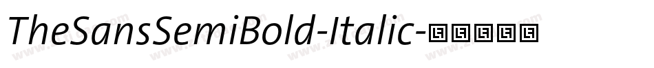 TheSansSemiBold-Italic字体转换