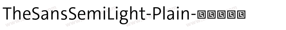 TheSansSemiLight-Plain字体转换