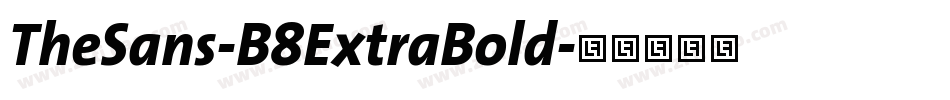 TheSans-B8ExtraBold字体转换