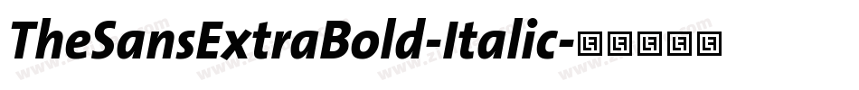 TheSansExtraBold-Italic字体转换
