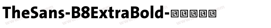 TheSans-B8ExtraBold字体转换