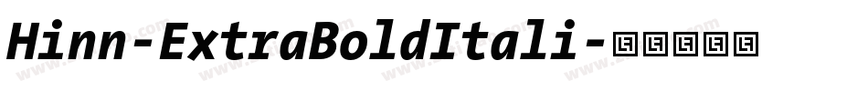 Hinn-ExtraBoldItali字体转换