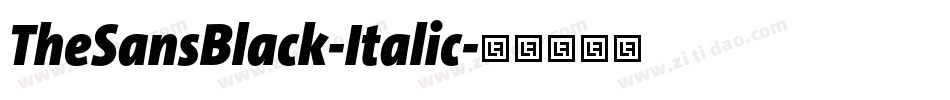 TheSansBlack-Italic字体转换