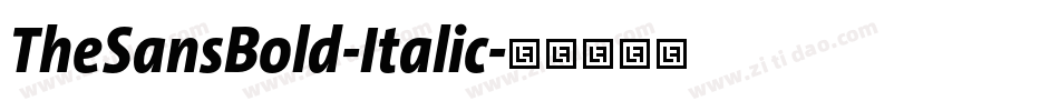 TheSansBold-Italic字体转换