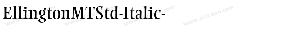 EllingtonMTStd-Italic字体转换
