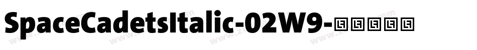 SpaceCadetsItalic-02W9字体转换