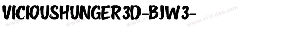ViciousHunger3D-BJw3字体转换 ViciousHunger3D-BJw3字体转换