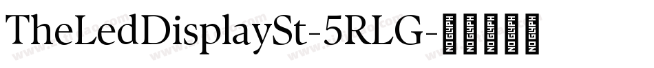 TheLedDisplaySt-5RLG字体转换 TheLedDisplaySt-5RLG字体转换