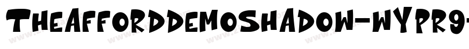 TheAffordDemoShadow-Wypr9字体转换