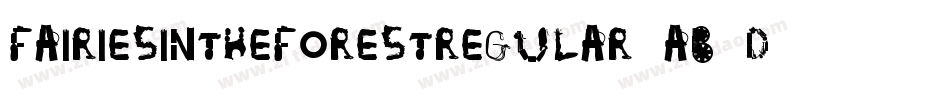 FairiesInTheForestRegular-AB0D字体转换