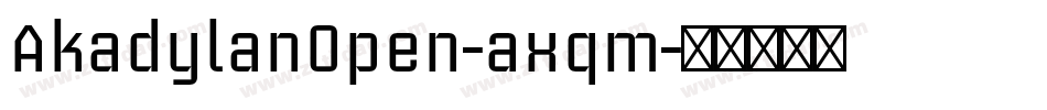 AkadylanOpen-axqm字体转换