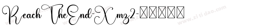 ReachTheEnd-Xmz2字体转换